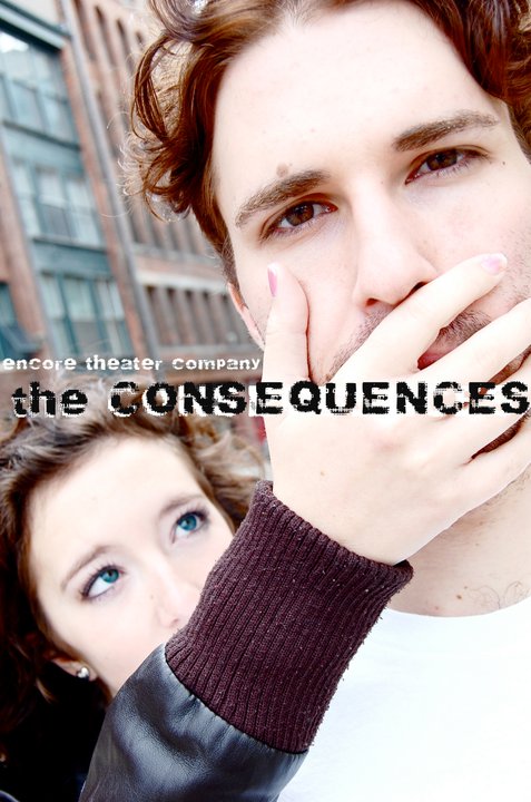 THE CONSEQUENCES: Book, Music and Lyrics by Kyle Jarrow and Nathan Leigh Directed by Shawn Hooks - 2011 FESTIVAL OF NEW MUSICALS: AUGUST 4-6, 2011 - VENUE/TIMES TBA 